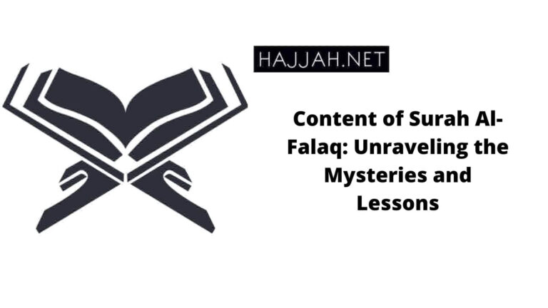 Content of Surah Al-Falaq: Unraveling the Mysteries and Lessons