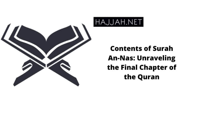 Contents of Surah An-Nas: Unraveling the Final Chapter of the Quran