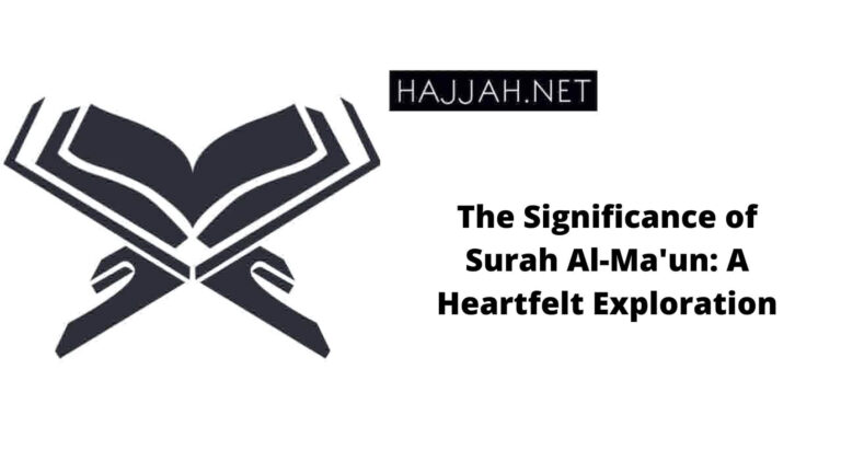 The Significance of Surah Al-Ma'un: A Heartfelt Exploration